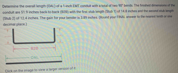 Solved: Determine the overall length (OAL) of a 1-inch EMT conduit with ...