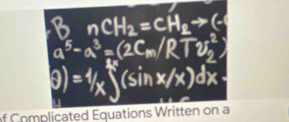 of Complicated Equations Written on a