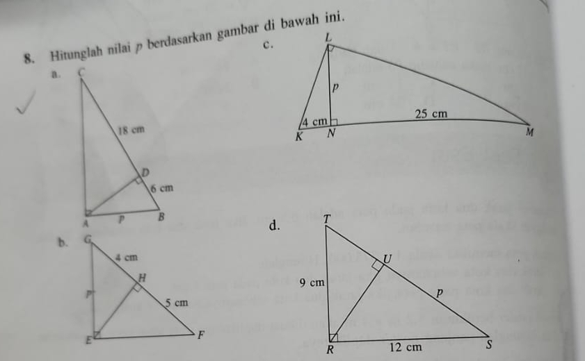 Hitunglah nilai p berdasarkan gambar di bawah ini. 
c. 
a. 

d. 
b.