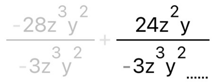  (-28z^3y^2)/-3z^3y^2 + 24z^2y/-3z^3y^2... 