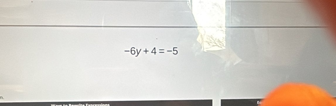 -6y+4=-5
D.