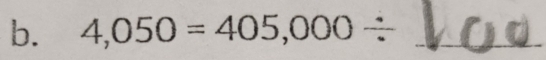 4,050=405,000/ _