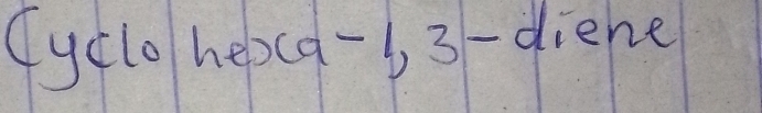 (yclo hepcq -6 3-diene