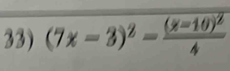 (7x-3)^2-frac (x-10)^24