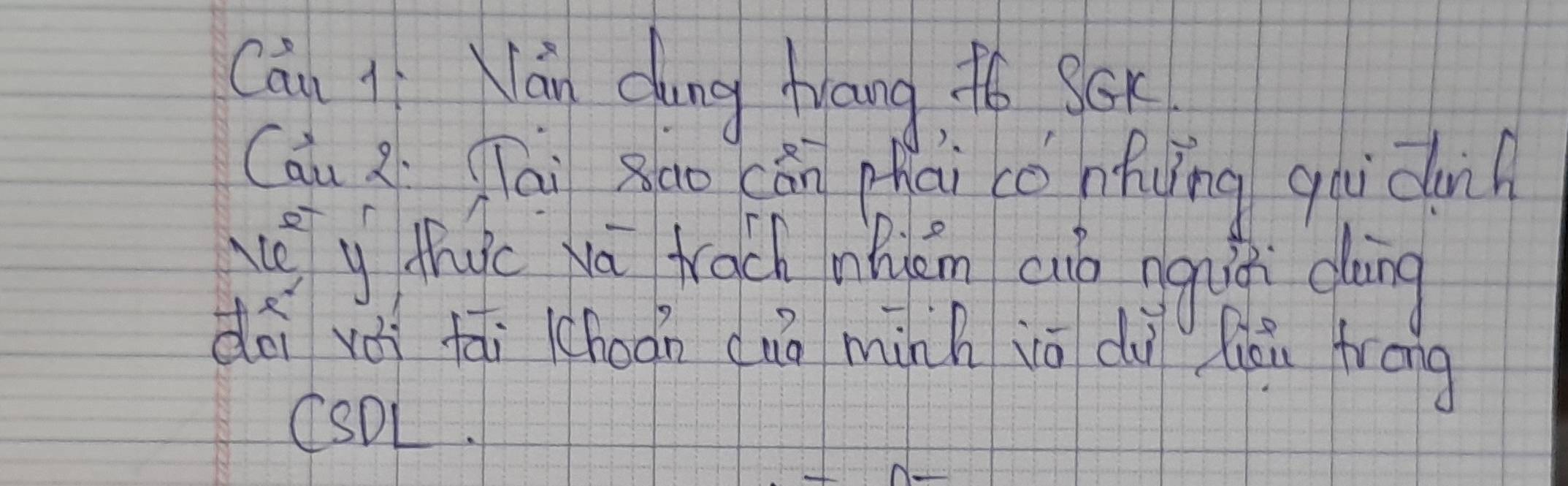 Cān 1 Nán cung trang. to ScK 
Cái x jai sao (ǎn phāi coníuing quicin 
vey tuc Na toch mhǎn cub ngnig doìng 
dài vèi tāi (hoon (uò minh iō dù lèn trong 
CSDL.