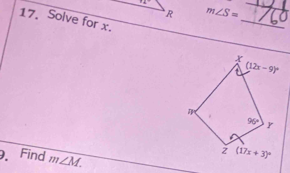 m∠ S=
_
17. Solve for x.
_
. Find m∠ M.