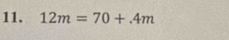 12m=70+.4m