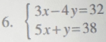 beginarrayl 3x-4y=32 5x+y=38endarray.