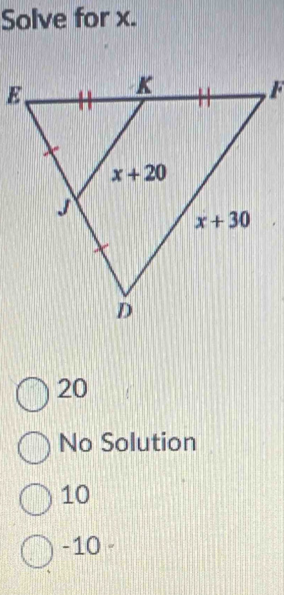 Solve for x.
20
No Solution
10
-10 -