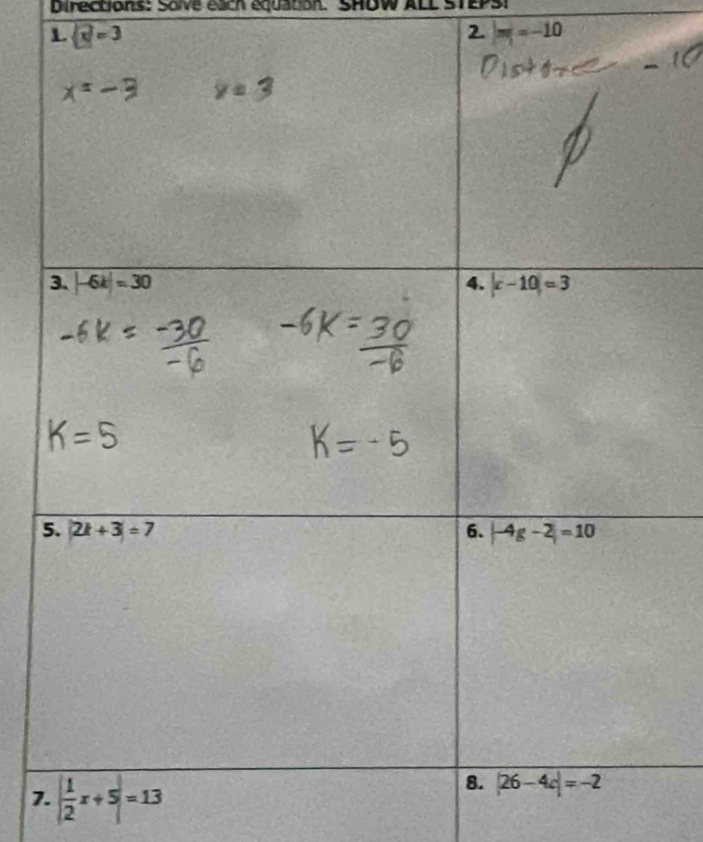 Directions: Solve each equation. ShOW AL
1  x|=3
2. |m|=-10
7