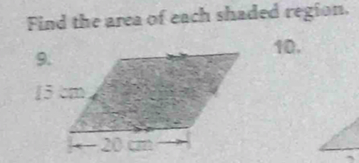 Find the area of each shaded region.
10.