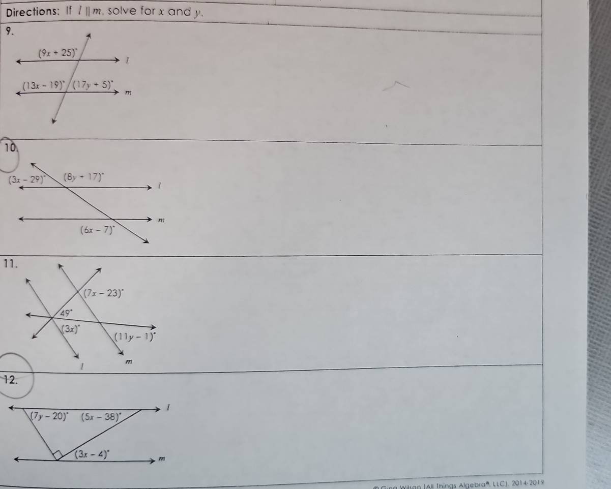 Directions: ifl||m , solve for x and y.
10
11.
12.
Wilson (All Things Algebra". LLC).2014.2019