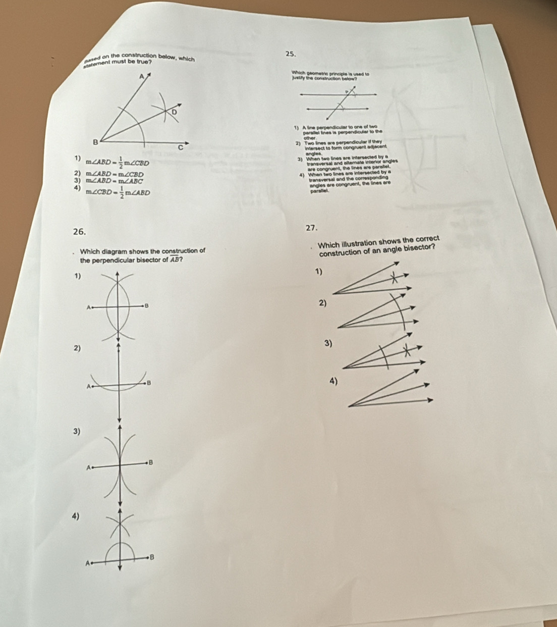 Solved: nased on the construction below, which 25. statement must be ...