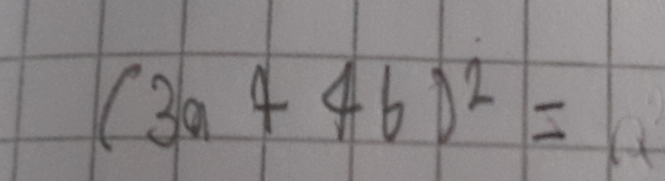 (3a+4b)^2=