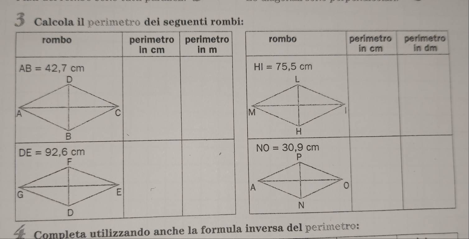 Risolto:Calcola il perimetro dei seguenti rombi: Completa utilizzando ...