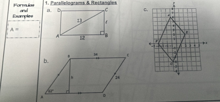 Formulas 1. Parallelograms & Rectangles
and a、 
Examples
A=