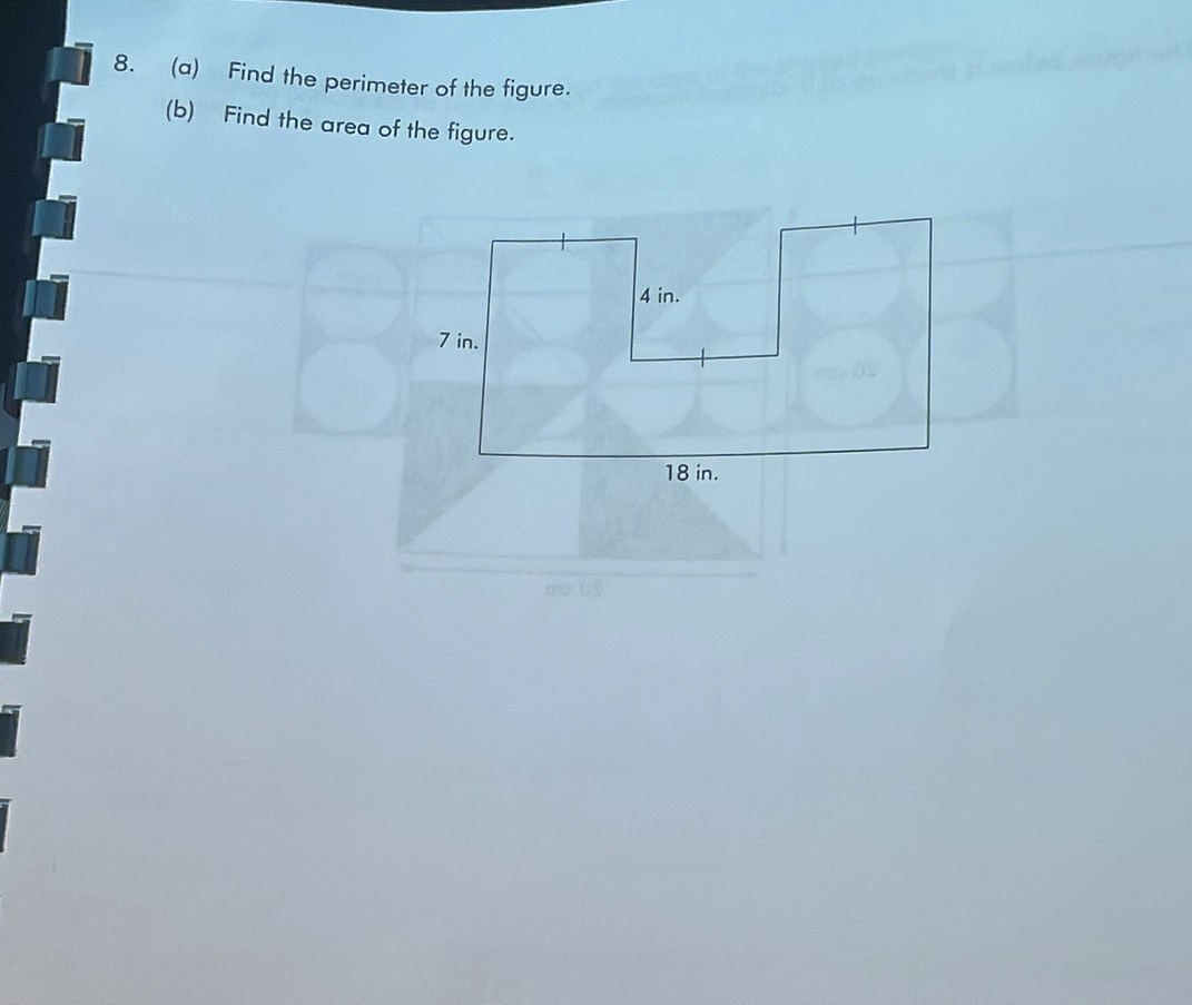 Find the perimeter of the figure. 
(b) Find the area of the figure.