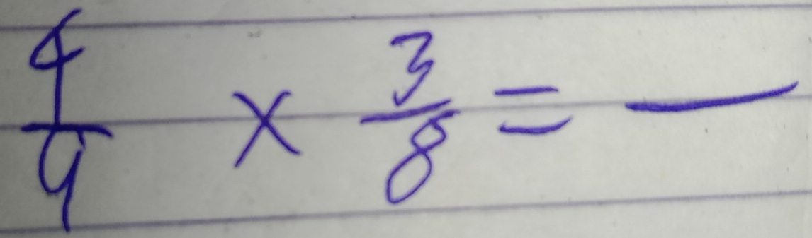  4/9 *  3/8 =frac 