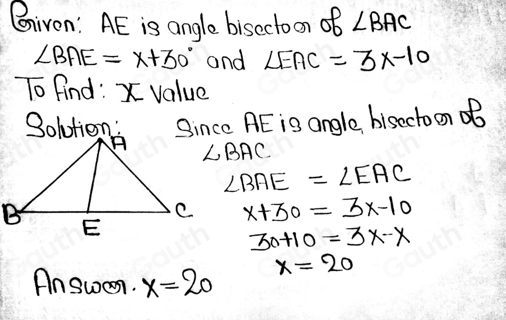 Solved: vector AE is an angle bisector of ∠ BAC If m∠ BAE=x+30 and m∠ ...