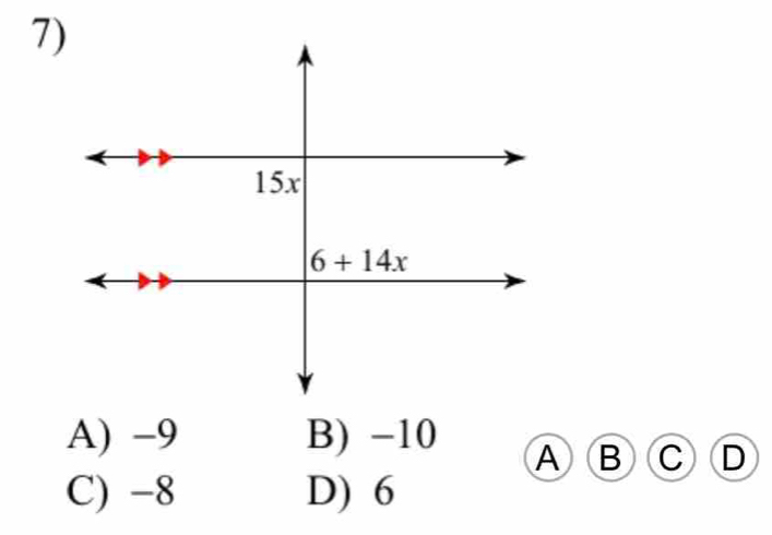 A) −9 B) -10 A B C D
C) -8 D) 6