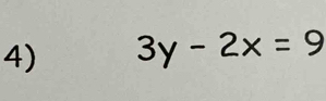 3y-2x=9