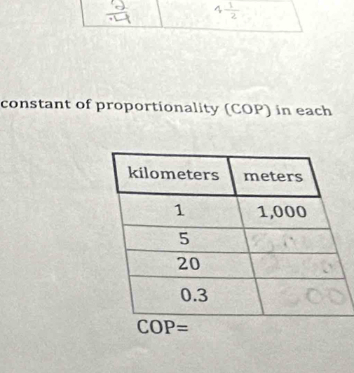 constant of proportionality (COP) in each
COP=