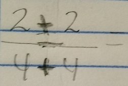  (2+2)/4+4 =