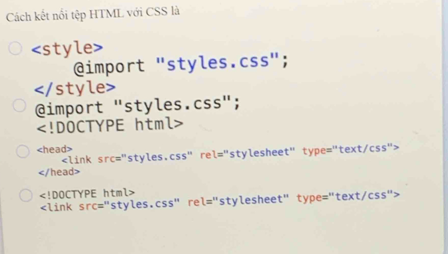 Cách kết nổi tệp HTML với CSS là

@import "styles.css";