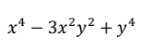 x^4-3x^2y^2+y^4