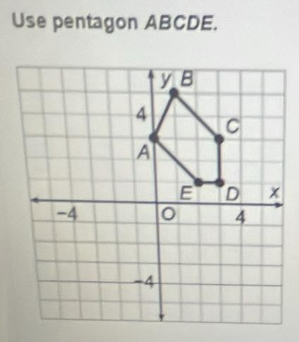 Use pentagon ABCDE.