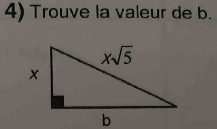 Trouve la valeur de b.