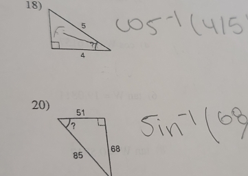 cos^(-1)(4/5)
sin^(-1)(68