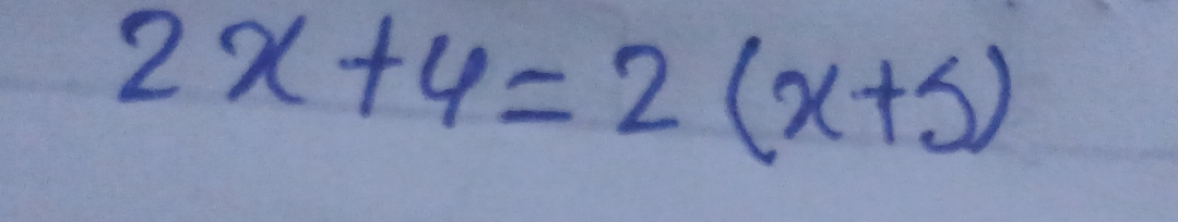 2x+4=2(x+5)