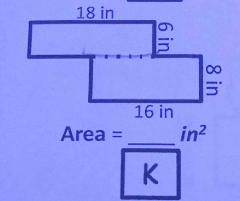 Area = in^2
K