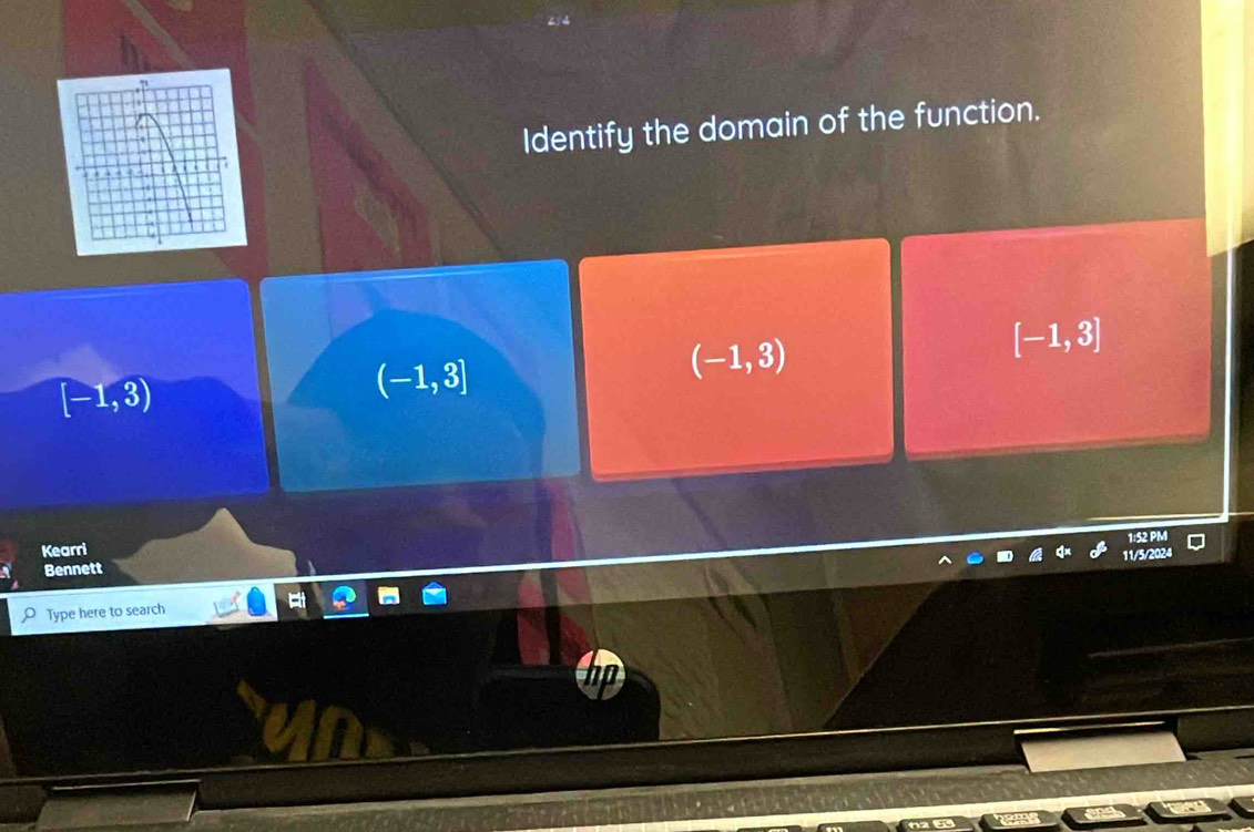 Identify the domain of the function.
(-1,3)
[-1,3]
[-1,3)
(-1,3]
Kearri
Bennett
Type here to search