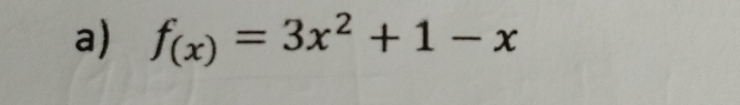 f_(x)=3x^2+1-x