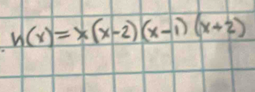 h(x)=x(x-2)(x-1)(x+2)