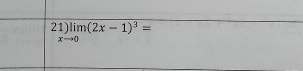 1)limlimits _xto 0(2x-1)^3=