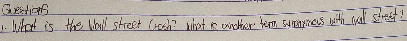 What is the Wall street Crosh? What is another term suroymovs with wall streef?