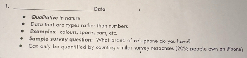 Solved: Data Qualitative in nature Data that are types rather than ...