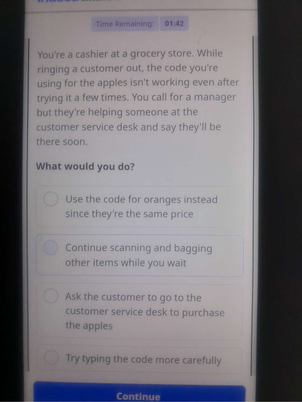 Solved: Time Remaining: 01:42 You're a cashier at a grocery store ...