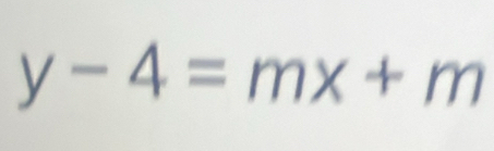 y-4=mx+m