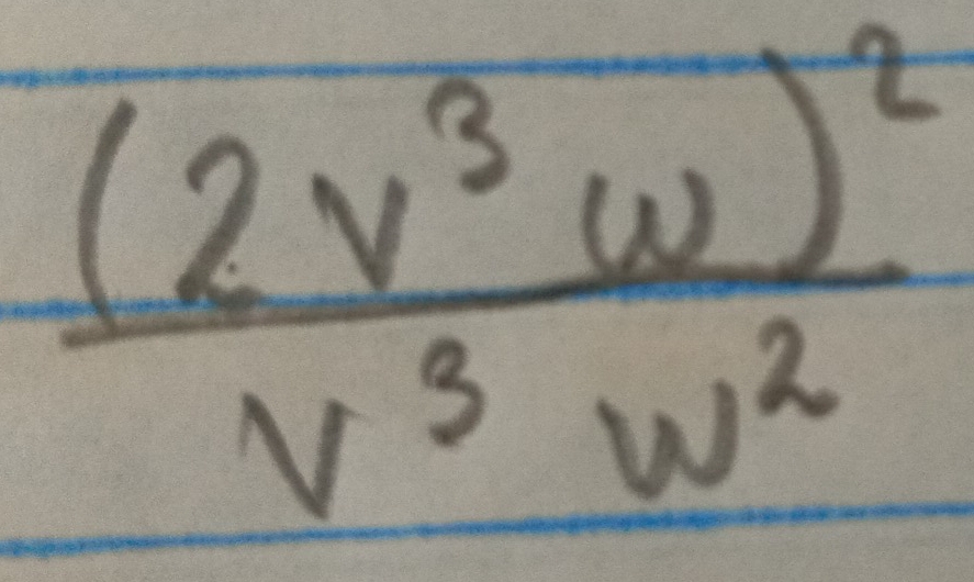 frac (2v^3w)^2v^3w^2