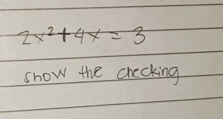 2x^2+4x=3
show the checking