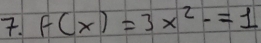 f(x)=3x^2-=1