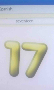 Spanish. 
seventeen