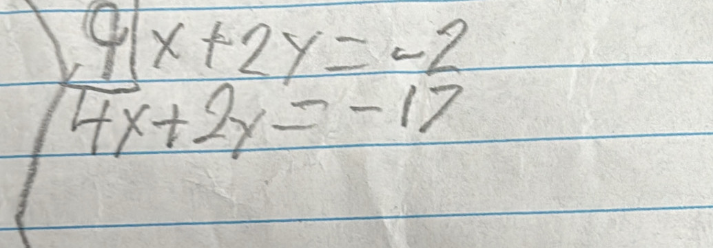 beginarrayr 9x+2y=-2 4x+2y=-17endarray