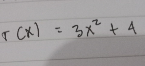 f(x)=3x^2+4