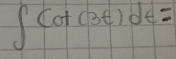 ∈t cot (3t)dt=