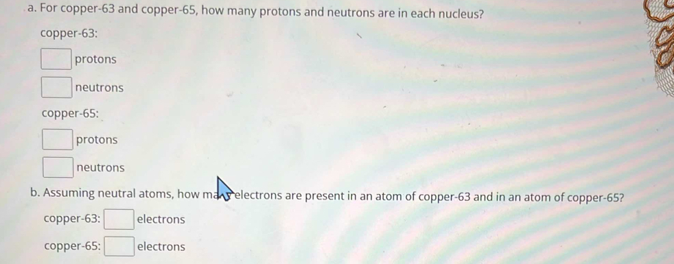 Solved: For copper- 63 and copper- 65, how many protons and neutrons ...